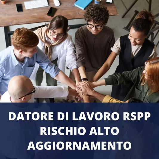 Datore di Lavoro RSPP Rischio Alto Aggiornamento