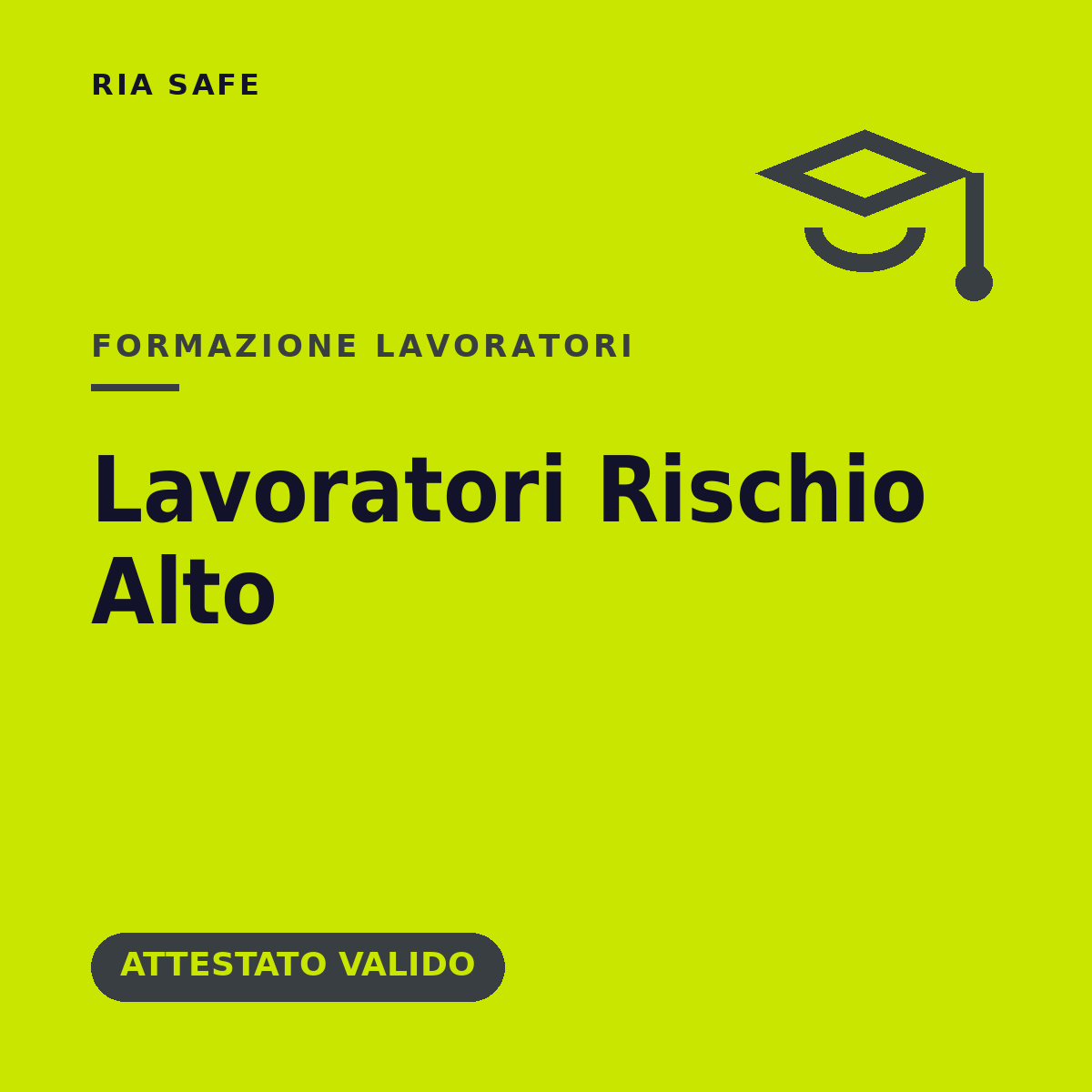Lavoratori Rischio Alto