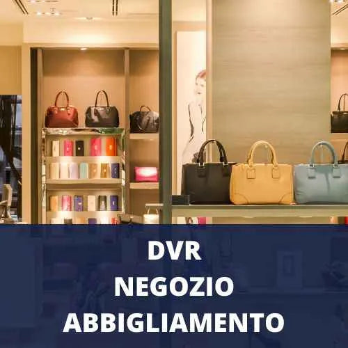 DVR Negozio di Abbigliamento Word editabile – Documento Valutazione Rischi D.Lgs 81/08