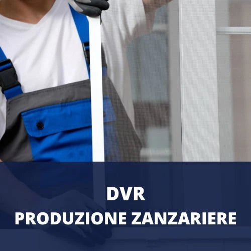 DVR Produzione di Zanzariere
