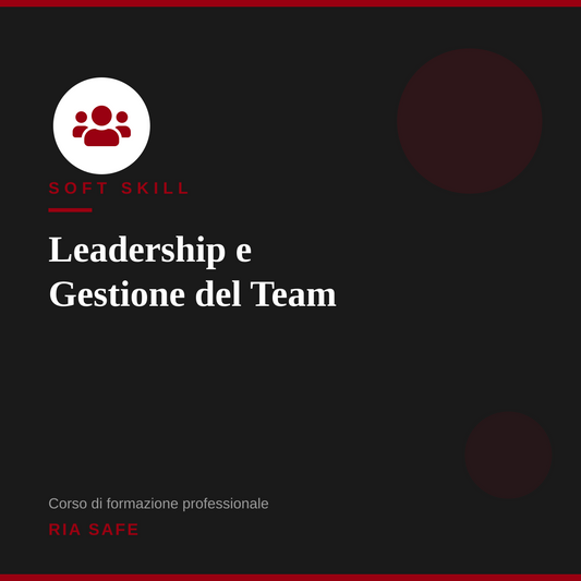 Corso Soft Skill - Leadership e Gestione del Team