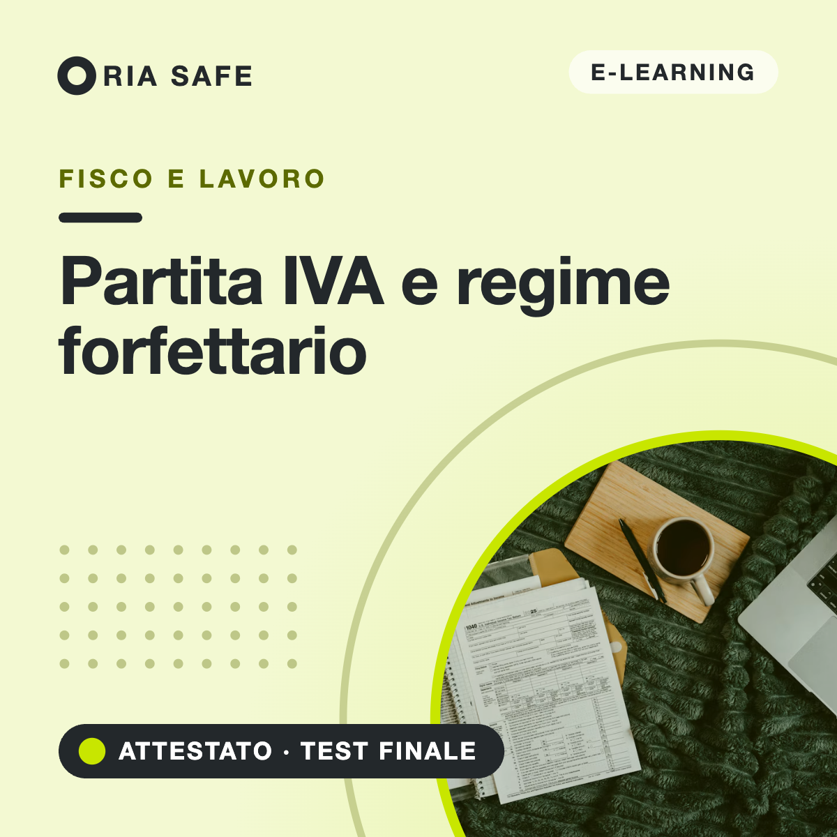 Corso online Partita IVA e regime forfettario – RIA SAFE