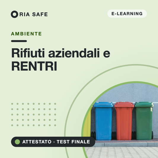 Corso online Rifiuti aziendali e RENTRI – RIA SAFE