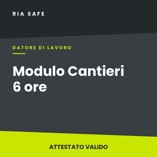 Modulo Cantieri Datore di Lavoro 6 ore
