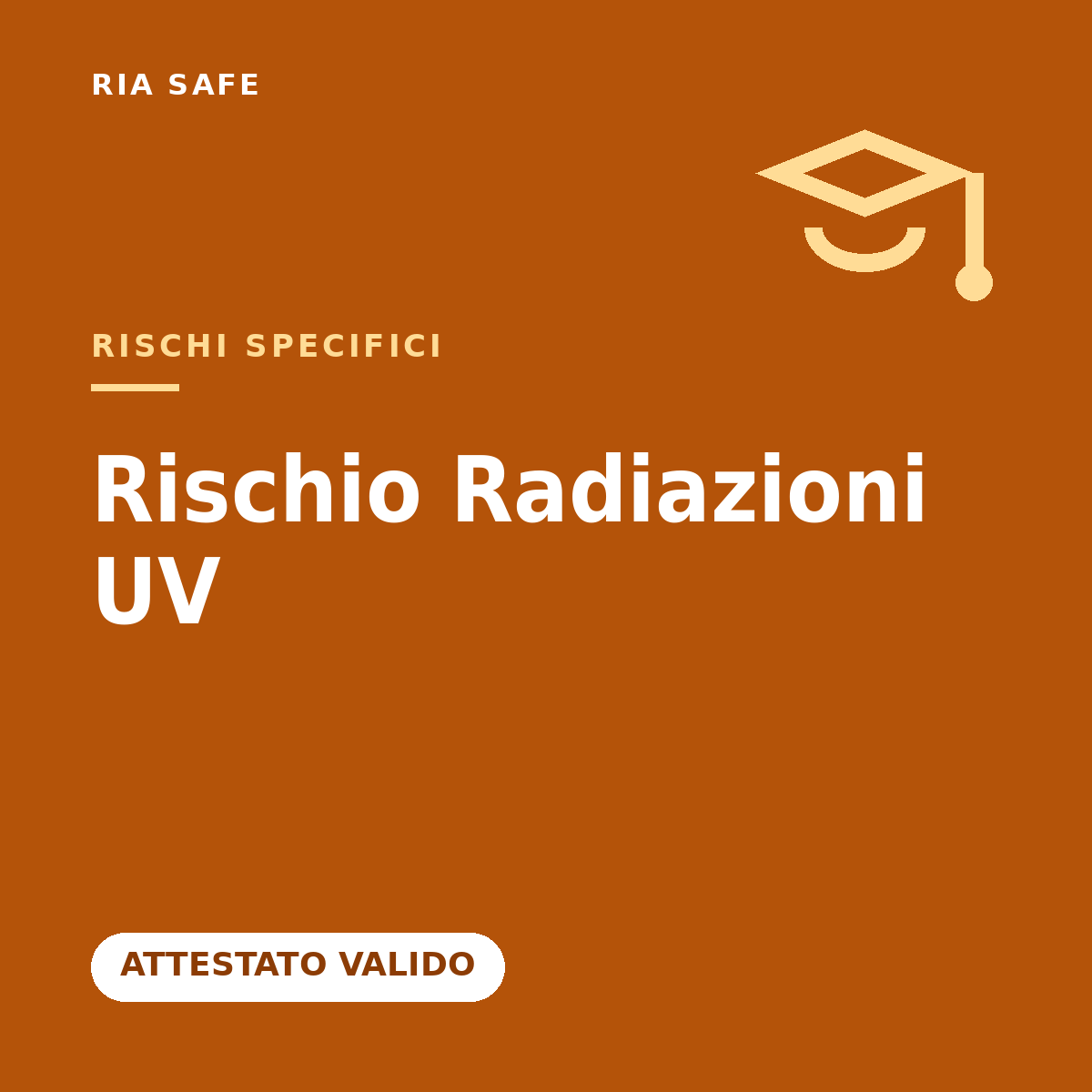 Rischio Radiazioni UV