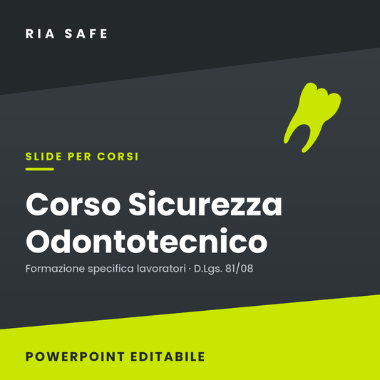 Slide Corso Sicurezza Odontotecnico – Formazione Specifica Lavoratori