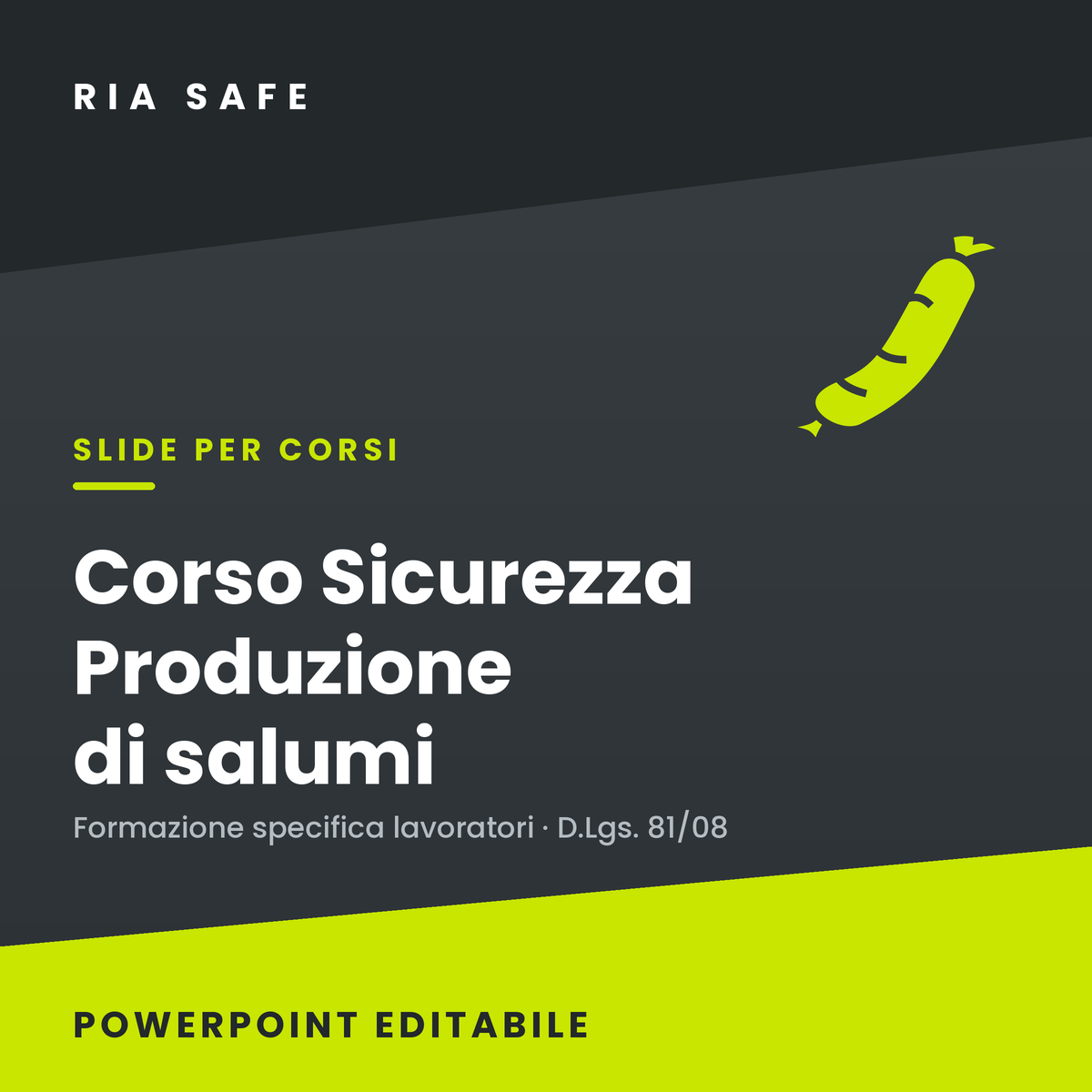 Slide Corso Sicurezza Produzione Salumi – Formazione Specifica Lavoratori
